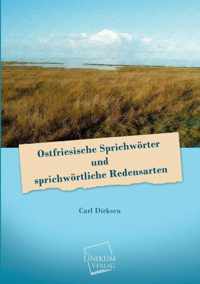 Ostfriesische Sprichworter Und Sprichwortliche Redensarten