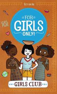 For Girls Only!  -   Girls club