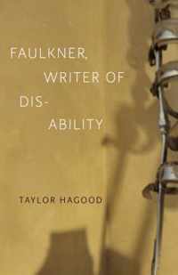 Faulkner, Writer of Disability