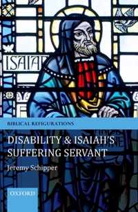 Disability and Isaiah's Suffering Servant