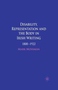 Disability, Representation and the Body in Irish Writing