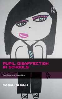 Pupil Disaffection in Schools