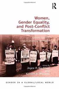 Women, Gender Equality, and Post-Conflict Transformation