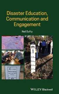 Disaster Education, Communication and Engagement