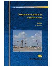 Telecommunications in Disaster Areas