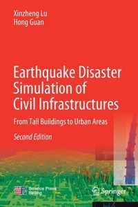 Earthquake Disaster Simulation of Civil Infrastructures