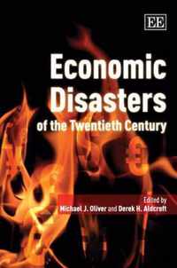 Economic Disasters of the Twentieth Century