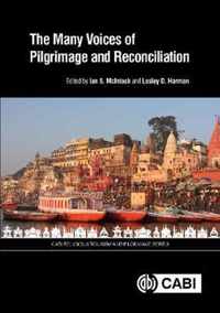 Many Voices of Pilgrimage and Reconciliation, The