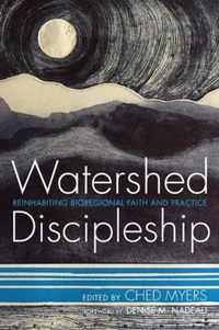 Watershed Discipleship