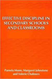 Effective Discipline in Secondary Schools and Classrooms