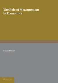 The Role of Measurement in Economics