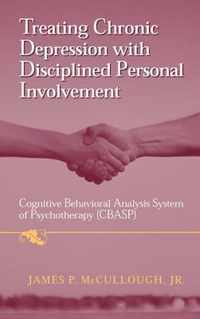 Treating Chronic Depression with Disciplined Personal Involvement