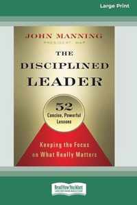 The Disciplined Leader