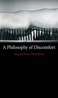 A Philosophy of Discomfort