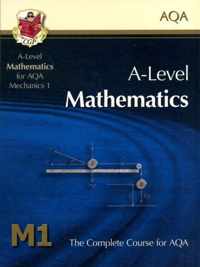 A-Level Maths for AQA - Mechanics 1