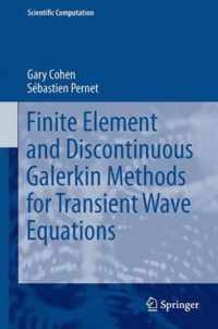 Finite Element and Discontinuous Galerkin Methods for Transient Wave Equations