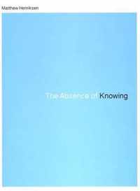 The Absence of Knowing