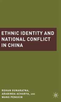 Ethnic Identity and National Conflict in China