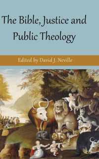 The Bible, Justice and Public Theology