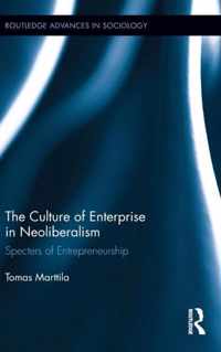 The Culture of Enterprise in Neoliberalism