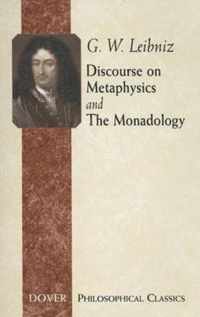 Discourse on Metaphysics and the Monadology