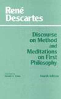 Discourse on Method and Meditations on First Philosophy