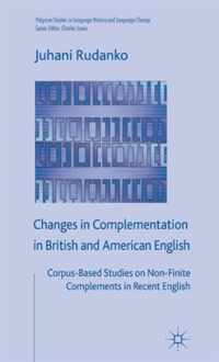 Changes in Complementation in British and American English