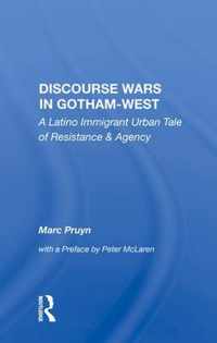 Discourse Wars In Gotham-west