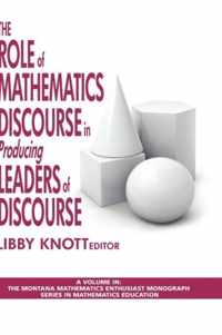 The Role of Mathematics Discourse in Producing Leaders of Discourse