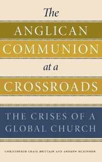 Anglican Communion at a Crossroads