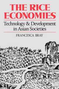 The Rice Economies - Technology & Development in Asian Societies