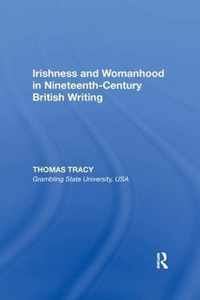 Irishness and Womanhood in Nineteenth-Century British Writing