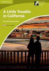 A Little Trouble in California Level Starter/Beginner American English Edition