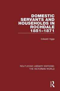 Domestic Servants and Households in Rochdale