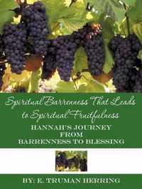 Spiritual Barrenness That Leads to Spiritual Fruitfulness