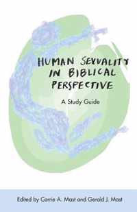 Human Sexuality in Biblical Perspective