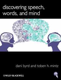 Discovering Speech, Words, and Mind