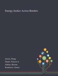 Energy Justice Across Borders