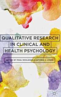 Qualitative Research in Clinical and Health Psychology