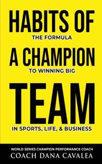 Habits of a Champion Team