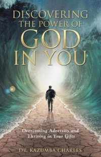 Discovering the Power of God in You