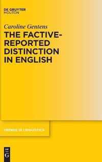 The Factive-Reported Distinction in English