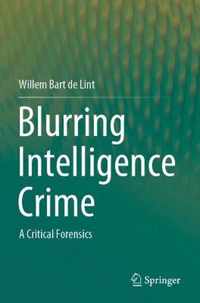 Blurring Intelligence Crime