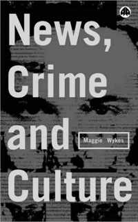 News, Crime and Culture