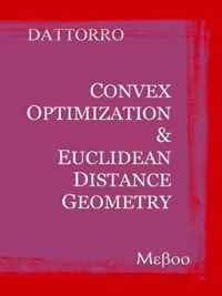 Convex Optimization & Euclidean Distance Geometry