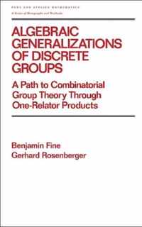 Algebraic Generalizations of Discrete Groups
