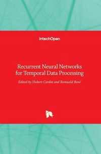 Recurrent Neural Networks for Temporal Data Processing