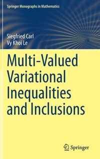 Multi-Valued Variational Inequalities and Inclusions