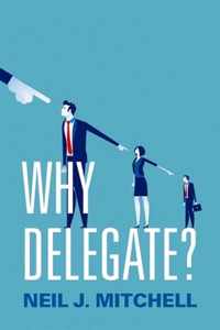 Why Delegate?