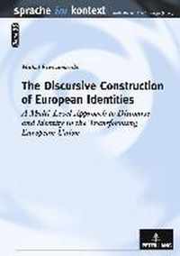 The Discursive Construction of European Identities